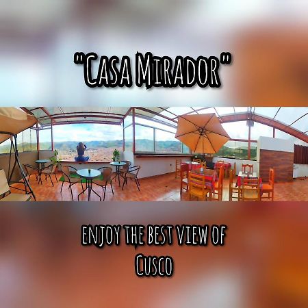 Casa Mirador Guesthouse 库斯科 外观 照片