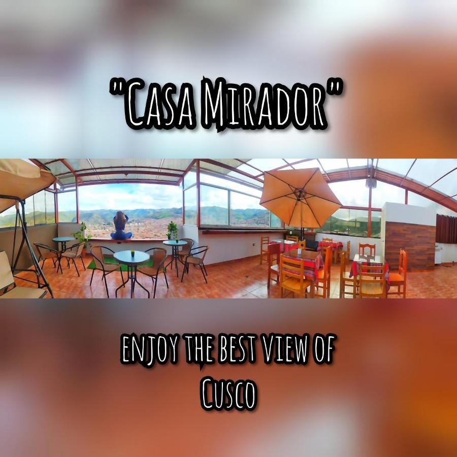 Casa Mirador Guesthouse 库斯科 外观 照片
